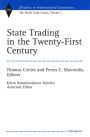 State Trading in the Twenty-First Century: The World Trade Forum, Volume 1