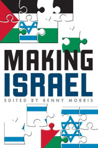 Title: Making Israel, Author: Benny Morris