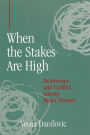 When the Stakes Are High: Deterrence and Conflict among Major Powers