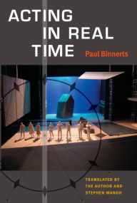 Title: Acting in Real Time, Author: Paul Binnerts