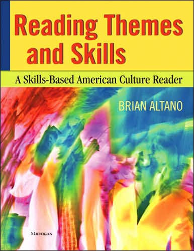 Reading Themes and Skills: A Skills-Based American Culture Reader