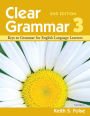 Clear Grammar 3, 2nd Edition: Keys to Grammar for English Language Learners