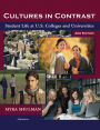 Cultures in Contrast, 2nd Edition: Student Life at U.S. Colleges and Universities / Edition 2