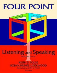 Title: Four Point Listening and Speaking 1 (with Audio CD): Intermediate English for Academic Purposes, Author: Keith S. Folse