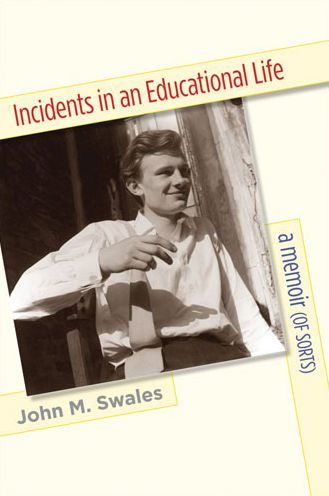 Incidents an Educational Life: A Memoir (of Sorts)