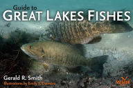 Title: Guide to Great Lakes Fishes, Author: Gerald Ray Smith