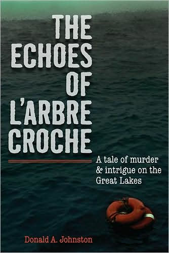 The Echoes of L'Arbre Croche