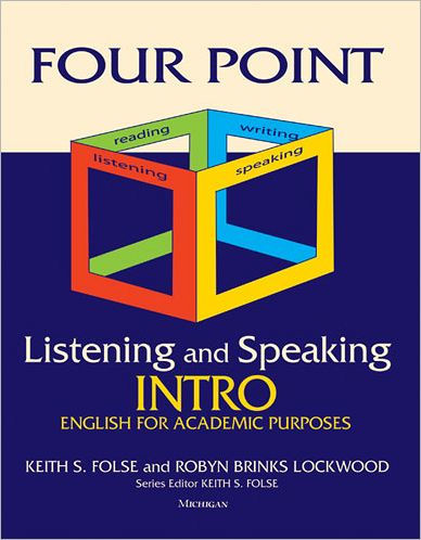 Four Point Listening and Speaking Intro (with Audio CD): English for Academic Purposes