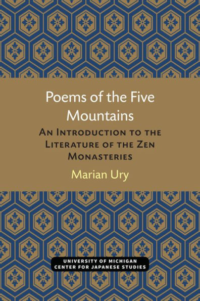 Poems of the Five Mountains: An Introduction to the Literature of the Zen Monasteries