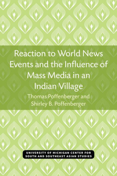 Reaction to World News Events and the Influence of Mass Media in an Indian Village