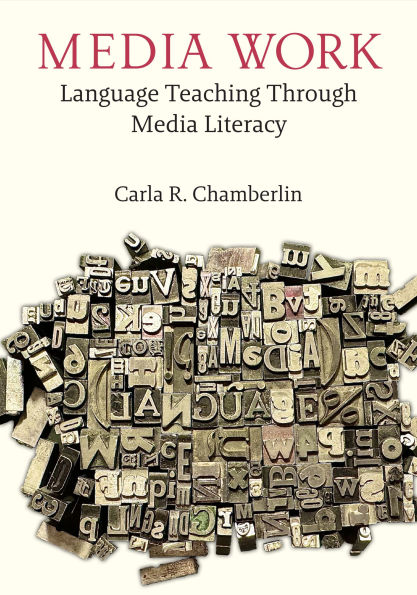 Media Work: Language Teaching Through Media Literacy