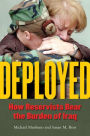 Deployed: How Reservists Bear the Burden of Iraq