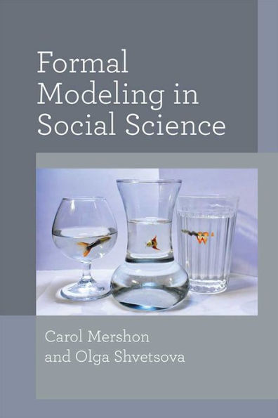 Formal Modeling Social Science