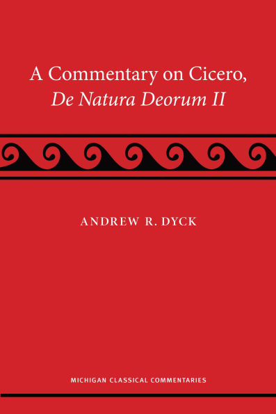 A Commentary on Cicero, De Natura Deorum II