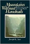 Mountains Without Handrails: Reflections on the National Parks / Edition 15