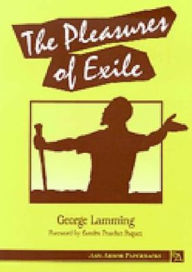 Title: The Pleasures of Exile, Author: George Lamming