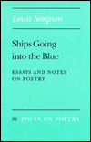 Ships Going into the Blue: Essays and Notes on Poetry