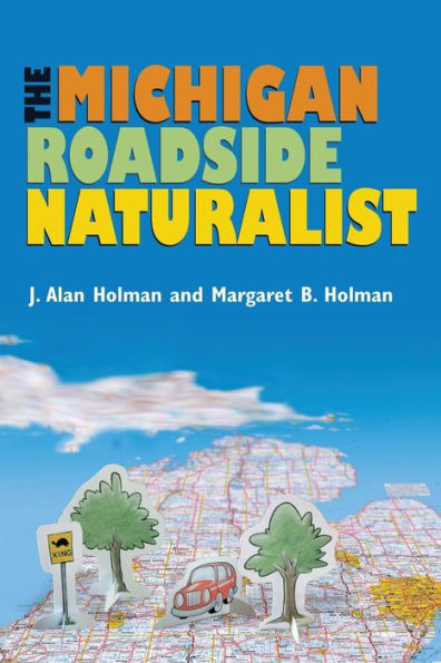 The Michigan Roadside Naturalist