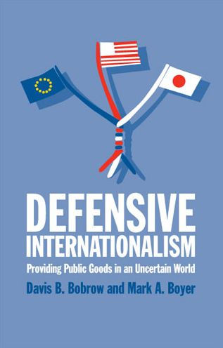 Defensive Internationalism: Providing Public Goods an Uncertain World