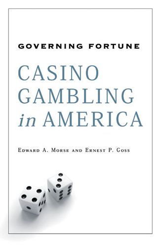 Governing Fortune: Casino Gambling America