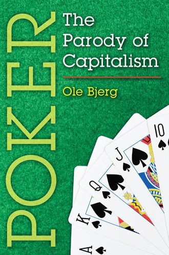 Poker: The Parody of Capitalism