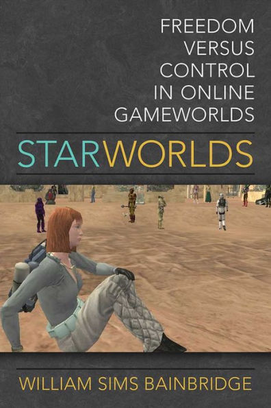 Star Worlds: Freedom Versus Control Online Gameworlds