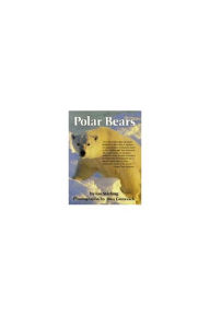 Title: Polar Bears, Author: Ian Stirling