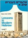 Title: Lessons in Modern Hebrew: Level 1, Author: Edna Amir Coffin