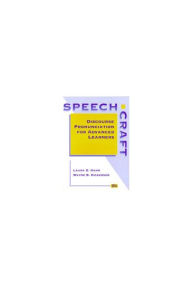 Title: Speechcraft: Discourse Pronunciation for Advanced Learners / Edition 1, Author: Laura Diane Hahn