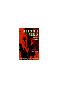 Title: The Perfect Murder: A Study in Detection, Author: David Lehman