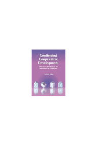 Title: Continuing Cooperative Development: A Discourse Framework for Individuals as Colleagues, Author: Julian Edge