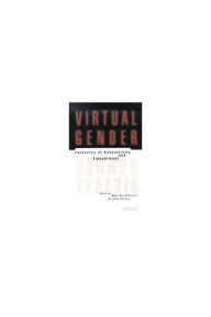 Title: Virtual Gender: Fantasies of Subjectivity and Embodiment, Author: Mary Ann O'Farrell