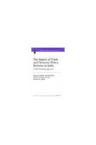 Title: The Impact of Trade and Domestic Policy Reforms in India: A CGE Modeling Approach, Author: Rajesh Chadha