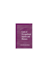 Title: Costs of Occupational Injuries and Illnesses, Author: J. Paul Leigh