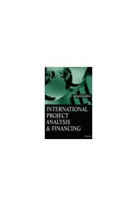 Title: International Project Analysis and Financing, Author: Gerald Pollio