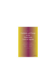 Title: Continuity and Change on the United States Courts of Appeals, Author: Donald Songer