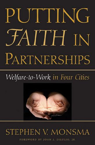 Putting Faith in Partnerships: Welfare-to-Work in Four Cities