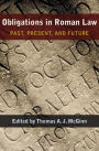 Obligations in Roman Law: Past, Present, and Future