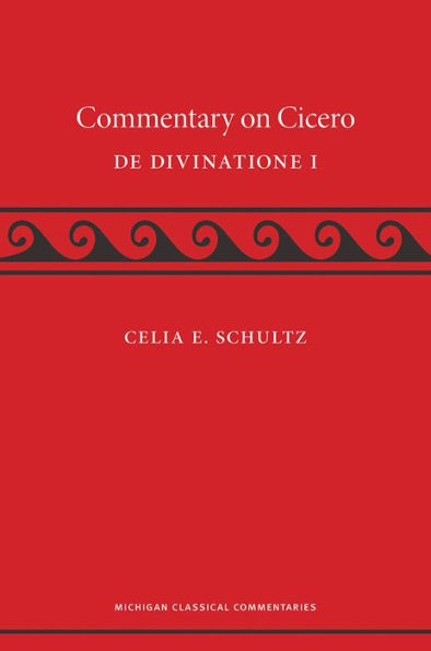 A Commentary on Cicero, De Divinatione I