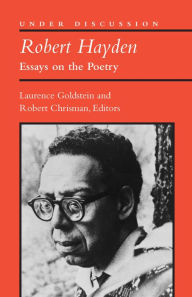 Title: Robert Hayden: Essays on the Poetry, Author: Laurence Goldstein