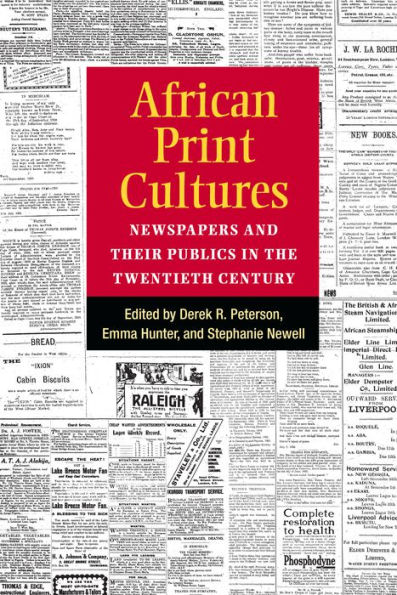 African Print Cultures: Newspapers and Their Publics in the Twentieth Century