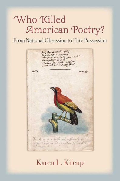 Who Killed American Poetry?: From National Obsession to Elite Possession