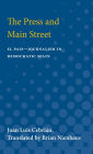 The Press and Main Street: El Pais--Journalism in Democratic Spain