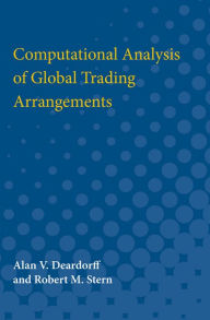 Title: Computational Analysis of Global Trading Arrangements, Author: Alan Verne Deardorff