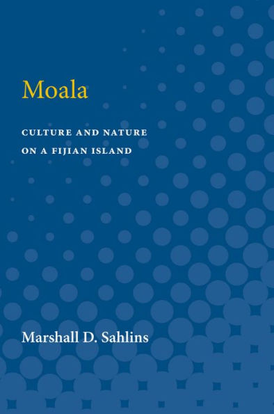 Moala: Culture and Nature on a Fijian Island