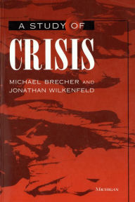 Title: A Study of Crisis, Author: Michael Brecher