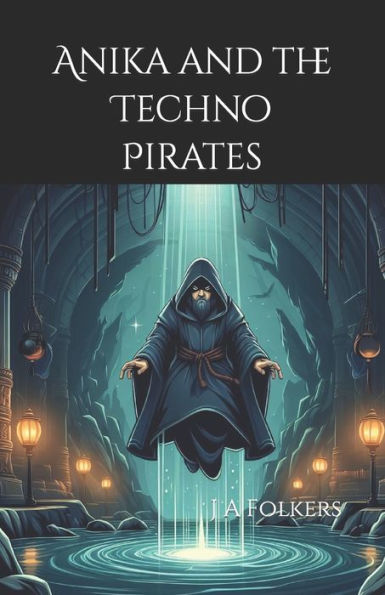 Anika and the Techno Pirates