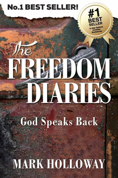 The Freedom Diaries: God Speaks Back
