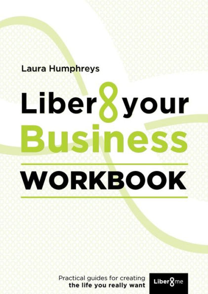 Liber8 Your Business Workbook