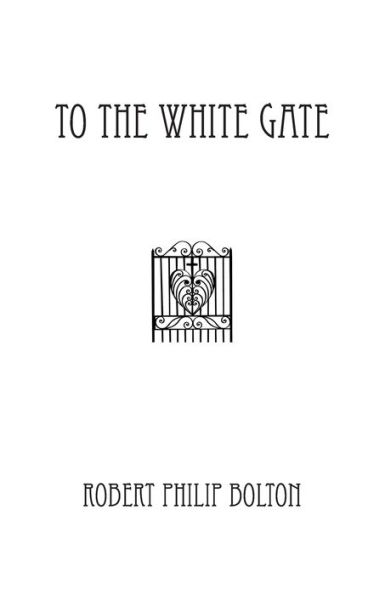 To The White Gate